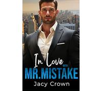 In Love with Mr. Mistake (Unexpected Love Stories)