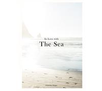 In Love With The Sea: Ocean Coffee Table Book (White Natural Cover): Large 8.25x11 Inches, Hardcover Cocktail Table Book Decor Colorful, 75 Pages in ... Photography with Inspirational Ocean Quotes