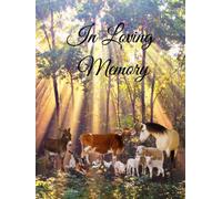 In Loving Memory Guest Book: Funeral Condolence book and Remembrance Book for Animal Lovers