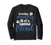 in Loving Memory of a Faithful Friend Pet Loss Dog cat Shirt Long Sleeve T-Shirt