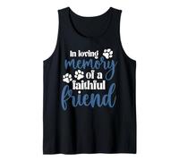 in Loving Memory of a Faithful Friend Pet Loss Dog cat Shirt Tank Top