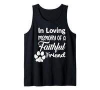 in Loving Memory of a Faithful Friend Pet Loss Dog cat Shirt Tank Top