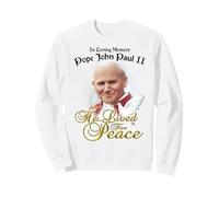 In Loving Memory Pope John Paul II & Dove He Lived For Peace Sweatshirt