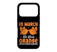 In March We Wear Orange Multiple Sclerosis Awareness Case for iPhone 17 Pro
