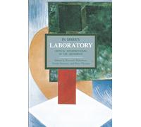 In Marx's Laboratory: Critical Interpretations of the Grundrisse (Historical Materialism)