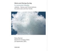 Marta & Gyorgy Kurtag - In Memoriam Haydee: Jatekok (Games and Transcriptions) [Blu-ray] [2015]