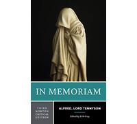 In Memoriam (Norton Critical Edition) Third edition: A Norton Critical Edition: 0 (Norton Critical Editions)