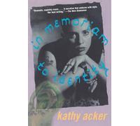 In Memoriam to Identity (Acker, Kathy)