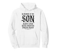 In Memory My Son Always Loved Never Forgotten Forever Missed Pullover Hoodie