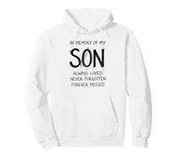 In Memory My Son Always Loved Never Forgotten Forever Missed Pullover Hoodie