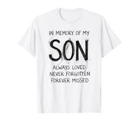 in Memory My Son Always Loved Never Forgotten Forever Missed T-Shirt