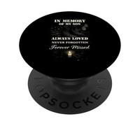 In Memory of My Son Always Loved Forever Missed Son Memorial PopSockets Adhesive PopGrip
