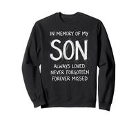 In Memory Of My Son Always Loved Never Forgotten Heaven Sweatshirt