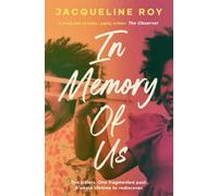 In Memory of Us : A profound evocation of memory and post-Windrush life in Britain