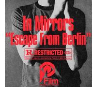 In Mirrors - Escape From Berlin