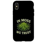 In Moss We Trust Nature Worship Forest Humor Case for iPhone X/XS