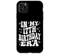 In My 17th Birthday Era Seventeen Year Old Milestone Teen Case for iPhone 11 Pro Max