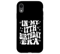 In My 17th Birthday Era Seventeen Year Old Milestone Teen Case for iPhone XR