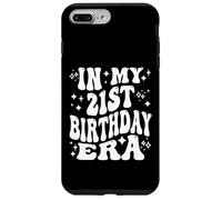 In My 21st Birthday Era Twenty One Year Old Legal Adult Case for iPhone 7 Plus/8 Plus