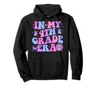 In My 4th Grade Era Back To School Fourth Grade Teacher Pullover Hoodie
