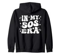 In My 50s Era Fifties Adult Milestone Decade Life Zip Hoodie