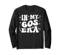 In My 60s Era Sixties Adult Milestone Decade Life Long Sleeve T-Shirt