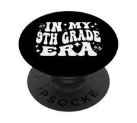In My 9th Grade Era Freshman High School Student PopSockets Adhesive PopGrip