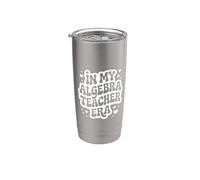 in My Algebra Teacher Era, Funny Math Instructor Stainless Steel Insulated Tumbler