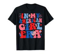 In My American Girl Era Independence Day Girl 4th Of July T-Shirt