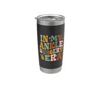 in My Ankle Surgery Era Broken Ankle Surgery Recovery Funny Stainless Steel Insulated Tumbler