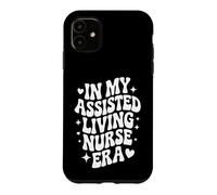 In My Assisted Living Nurse Era, Geriatric RN Case for iPhone 11