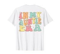 In My Auntie Era (On back) Groovy Retro for Aunt Christmas T-Shirt
