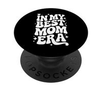 In My Best Mom Era, Funny Awesome Mother Appreciation PopSockets Adhesive PopGrip