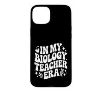 In My Biology Teacher Era, Funny Life Science Lab Instructor Case for iPhone 15 Plus