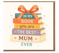 In My Book You Are the Best Mum Ever Card - Book Stack with Bow - Mother's Day or Birthday Card from Daughter or Son - Cute Heartfelt Mum