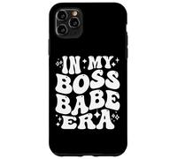 In My Boss Babe Era - Funny Empowered Woman, Entrepreneur Case for iPhone 11 Pro Max
