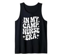 in My Camp Nurse Era, Summer Nursing, RN School Health Nurse Tank Top