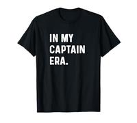 In My Captain Era - Boat Ship Yacht Sail Sailing Cruise Crew T-Shirt