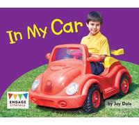 In My Car (Engage Literacy Pink) by Jay Dale (2012-09-15)