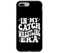 In My Catch Wrestling Era Grappling Fighter Combat Sports Case for iPhone 7 Plus/8 Plus