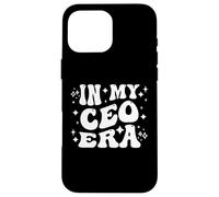 In My CEO Era Executive Leadership Business Boss Life Case for iPhone 16 Pro Max