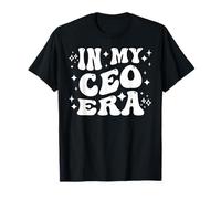 In My CEO Era Executive Leadership Business Boss Life T-Shirt
