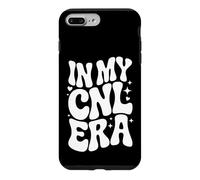 In My CNL Era, Clinical Nurse Leader, Nursing Leadership Case for iPhone 7 Plus/8 Plus