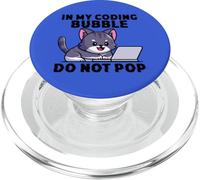 In My Coding Bubble Do Not Pop Cat Whisperer Programmer PopSockets PopGrip for MagSafe