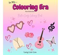 In My Colouring Era Fan Collection: Bold and Comfy Colouring Book