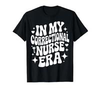 in My Correctional Nurse Era, Funny Prison RN, Jail Nursing Value Graphic T-Shirt, Men, Black, M