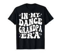 In My Dance Grandpa Era Grandfather Dancing Performer T-Shirt