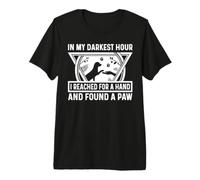 in My Darkest Hour I Reached for A Hand Animal Rescue Premium T-Shirt