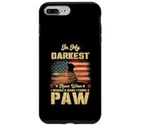 In My Darkest Hour When I Needed A Hand I Found A Paw Case for iPhone 7 Plus/8 Plus