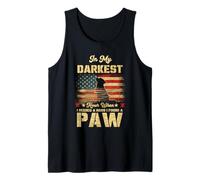 in My Darkest Hour When I Needed A Hand I Found A Paw Tank Top